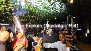i can explain nostalgic mix 