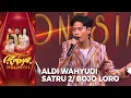 Aldi Wahyudi - Satru 2/ Bojo Loro | KONTES AMBYAR INDONESIA