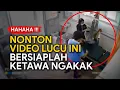 Lagu Hahaha! Nonton Video Lucu Ini !!, Bersiaplah Ketawa Ngakak | Funny Videos | Rekaman CCTV