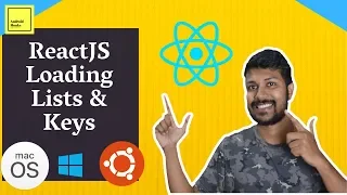 ReactJS - Loading Lists Understanding keys ReactJS basics made easy