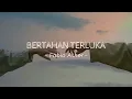 1 Jam Lirik Bertahan Terluka - Fabio Asher  I  NON STOP TANPA IKLAN  I  One Hour Lyrics Video