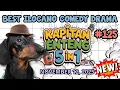 Lagu KAPITAN ENTENG #125 | BEST ILOCANO COMEDY DRAMA | #kapitanenteng #dzwt540drama | NOVEMBER 12, 2025