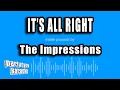 Lagu The Impressions - It's All Right (Karaoke Version)