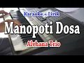 Download Lagu MANOPOTI DOSA [KARAOKE] ALVHANA TRIO