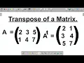 Transpose of a Matrix 1 Meaning and How to Find the Transpose of a Matrix