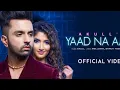 Download Lagu Gore Rang Se Jo Kala Jadu Chalaye (Full Video) Akull | Yaad Na Aaye Mujhe Yaad Na Aaye New Song 2022