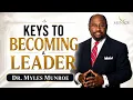 How To Become An Influential Leader Best Strategy By Myles Munroe For Success MunroeGlobal com