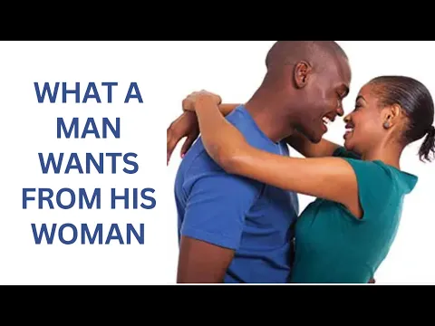 Download MP3 What A Man Wants From His Woman - Dr. K. N. Jacob