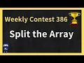 3046 Split the Array - LeetCode Weekly Contest 386 Python JavaScript Java C