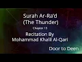 Download Lagu Surah Ar-Ra'd (The Thunder) Mohammad Khalil Al-Qari  Quran Recitation