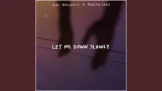 Let Me Down Slowly Feat Alessia Cara 