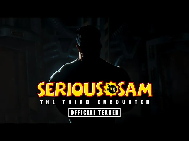 Serious Sam: The Third Encounter | Official Teaser