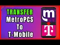 How do I Transfer My Metropcs Number to T Mobile Step-by-Step Guide