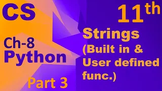Python-String Built in Handling functions Computer Science Chapter 8 Class 11