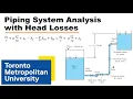 Piping Problem with Head Losses and Moody Diagram