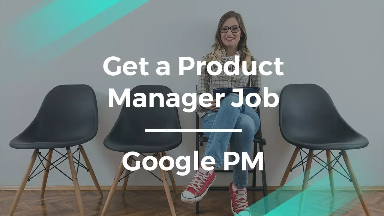 How to Get a Product Management Job by Google Product Manager - YouTube thumbnail