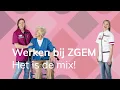 Download Lagu Het is de mix! - Werken bij ZGEM