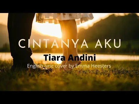 Download MP3 Cintanya Aku - Tiara Andini ( english cover lyric )