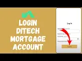 How to Login to Ditech Mortgage Account 2024 Sign to Ditech Mortgage Account