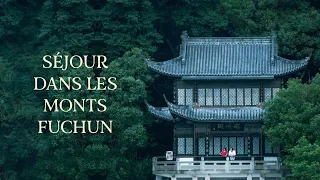 SÉJOUR DANS LES MONTS FUCHUN - Bande Annonce [VF]