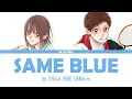 【Vietsub】HIGE DANdism - Same Blue (Ao no hako OP)