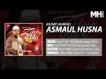 Download Lagu Munif Ahmad - Asmaul Husna (Official Music Audio)