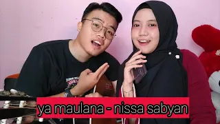 Ya maulana - nissa sabyan | cover Abang Neng