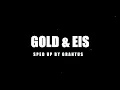 GOLD & EIS - DORIAN🌹PERFECTLY​ SPED UP