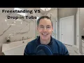 Drop-In Vs Freestanding Tubs