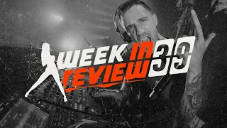 WEEK IN REVIEW : Week 39 (2021) | Hardstyle music, news and more