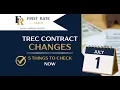 July 1 TREC Contract Changes 5 Checks Texas Agents Should Make Before the Next Offer