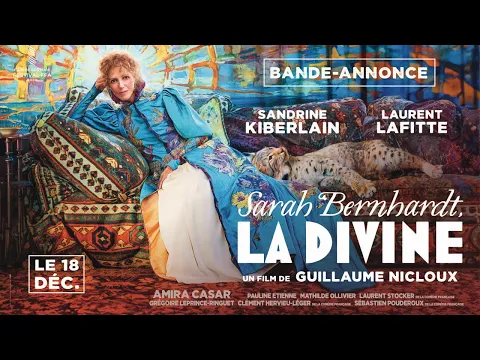 SARAH BERNHARDT, LA DIVINE de Guillaume Nicloux | BANDE-ANNONCE OFFICIELLE - YouTube thumbnail