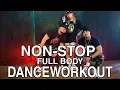 Download Lagu NON-STOP FULL BODY DANCE WORKOUT l  CARDIO DANCE l JA DANCEWORKOUT CHOREOGRAPHY