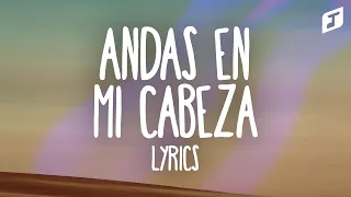 Chino Y Nacho Andas En Mi Cabeza Letra Lyrics Feat Daddy Yankee 