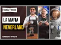 La mafia Neverland | Tomás Va a Morir