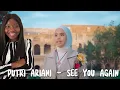 Download Lagu First time reacting to PUTRI ARIANI - SEE YOU AGAIN (Official Music Video)