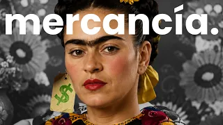 FRIDA KAHLO fue convertida en todo lo que ella ODIABA