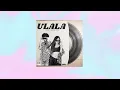 Ulala - Alpha Phia ft. Jom of ALLMO$T  (Official Lyric Video)