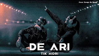 Tik Mori - De Ari