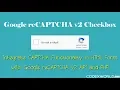 Integrate new Google reCAPTCHA Checkbox with PHP