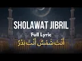 Lagu Sholawat Badar with Arabic Lyrics | Anta Syamsun Anta Badrun | Peaceful Islamic Chant