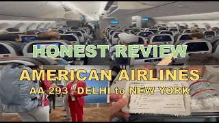 AA 293 American Airlines Delhi to New York Honest Review