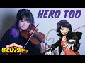 Download Lagu 『Hero Too』 - My Hero Academia 🎤 VIOLIN COVER (Season 4 Ep. 23 OST) | YuA Violin