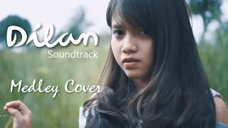 ost dilan medley cover rindu sendiri kaulah ahlinya bagiku dulu kita masih sma