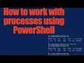 How to find and stop processes using PowerShell