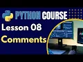 Python Lesson 08 - Comments in Python
