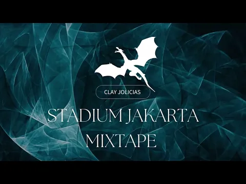 Download MP3 MIXTAPE BEST SONG STADIUM JAKARTA