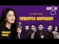 Lagu Tercipta Untukku - UNGU [ AI Cover Versi Female Vocal ]