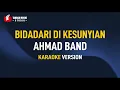 Lagu Ahmad Band - Bidadari Di Kesunyian (Karaoke)
