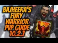 10 2 7 Fury Warrior PvP Guide Talents Gear Rotation - WoW Dragonflight Season 4